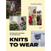 Knits to Wear: Effortless Patterns by Kutova Kika