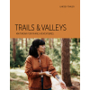 Trails & Valleys: Knitwear for Family Adventures - Lindsey Fowler