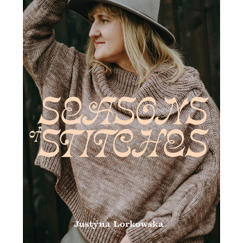 Seasons of Stitches - Justyna Lorkowska